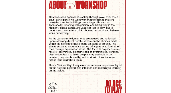TO ACT IS TO PLAY - An Acting Workshop